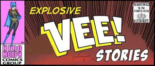 Explosive Vee! Stories!