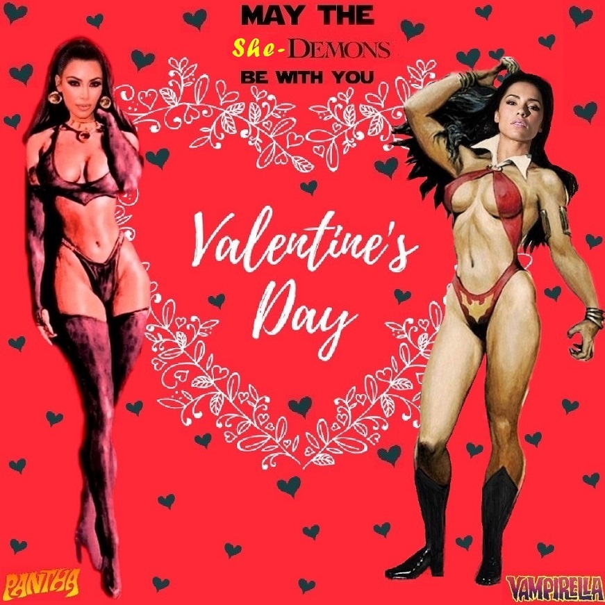 BAD Valentine: May the She-Demons be