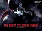 The Age of Cyclops