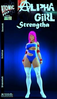 Alpha-Girl "Strengtha" #1