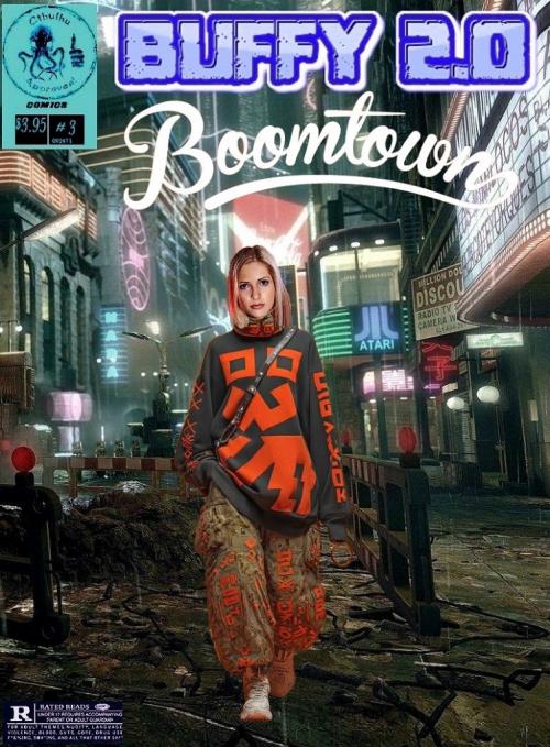 Buffy in Boomtown #3