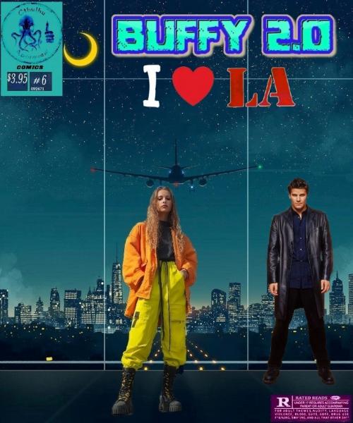  Buffy 6 I Love LA